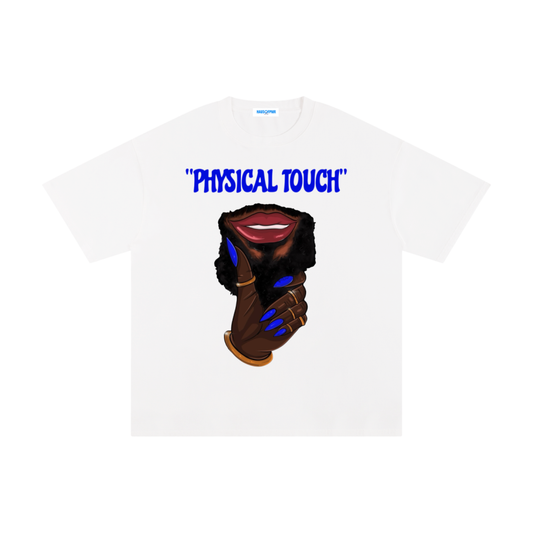 PHYSICAL TOUCH +