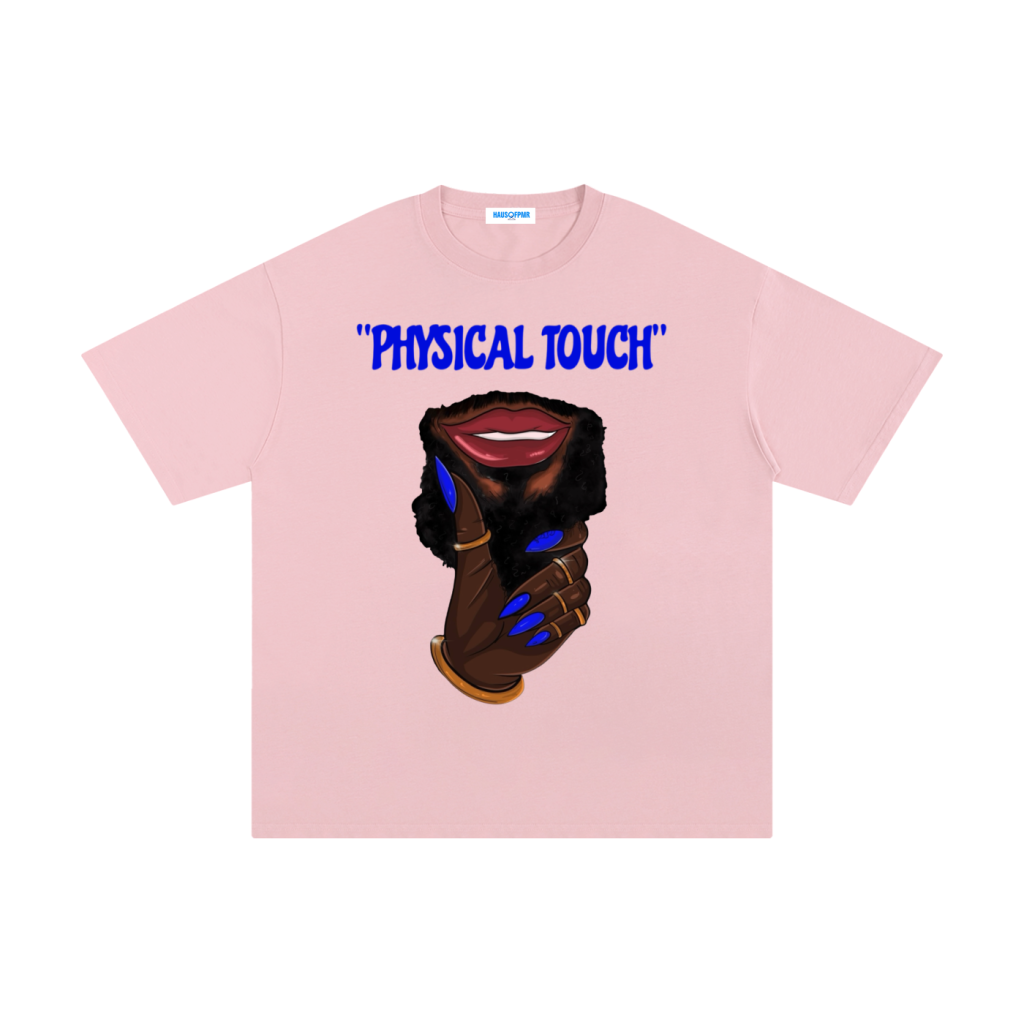 PHYSICAL TOUCH +
