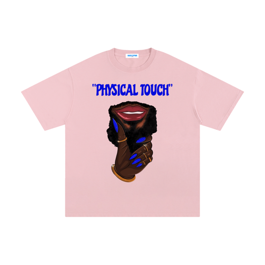 PHYSICAL TOUCH +