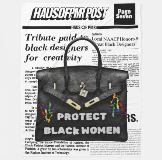 PROTECT BLACK WOMEN (60x80) +