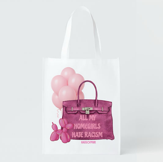 (ALL MY HOMEGIRLS) TOTE +