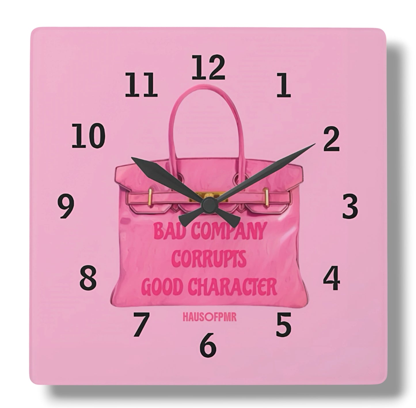 BAD COMPANY CORRUPTS GOOD CHARACTER (WALL CLOCK) +