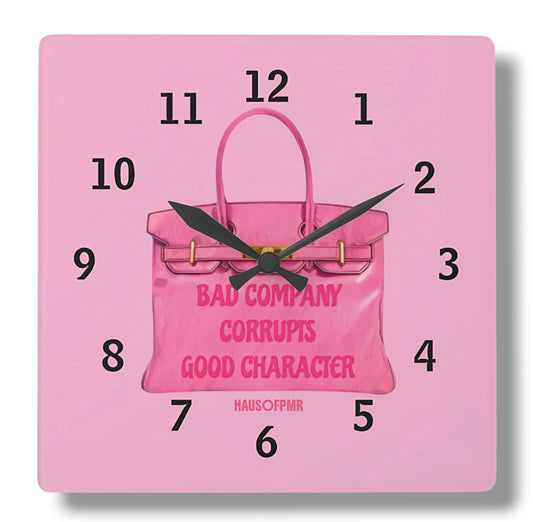 BAD COMPANY CORRUPTS GOOD CHARACTER (WALL CLOCK) +