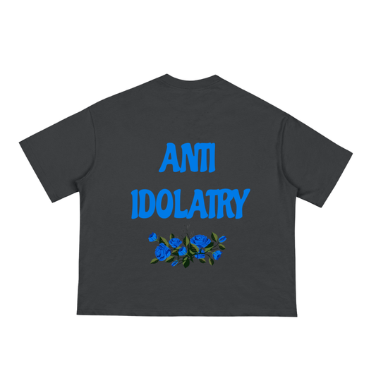 ANTI-IDOLATRY (BOXY TEE) +