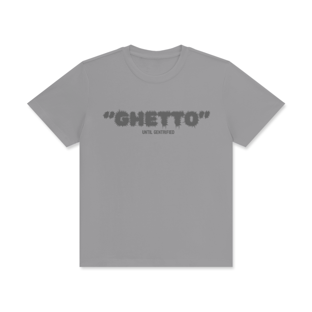 GHETTO +