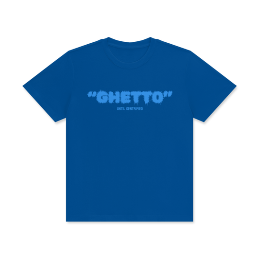 GHETTO +
