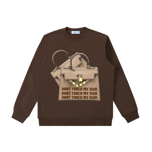 DONT TOUCH MY HAIR +